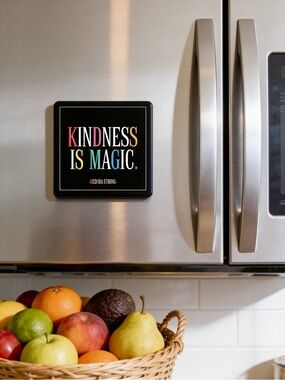 'Kindness Is Magic' Fridge Magnet